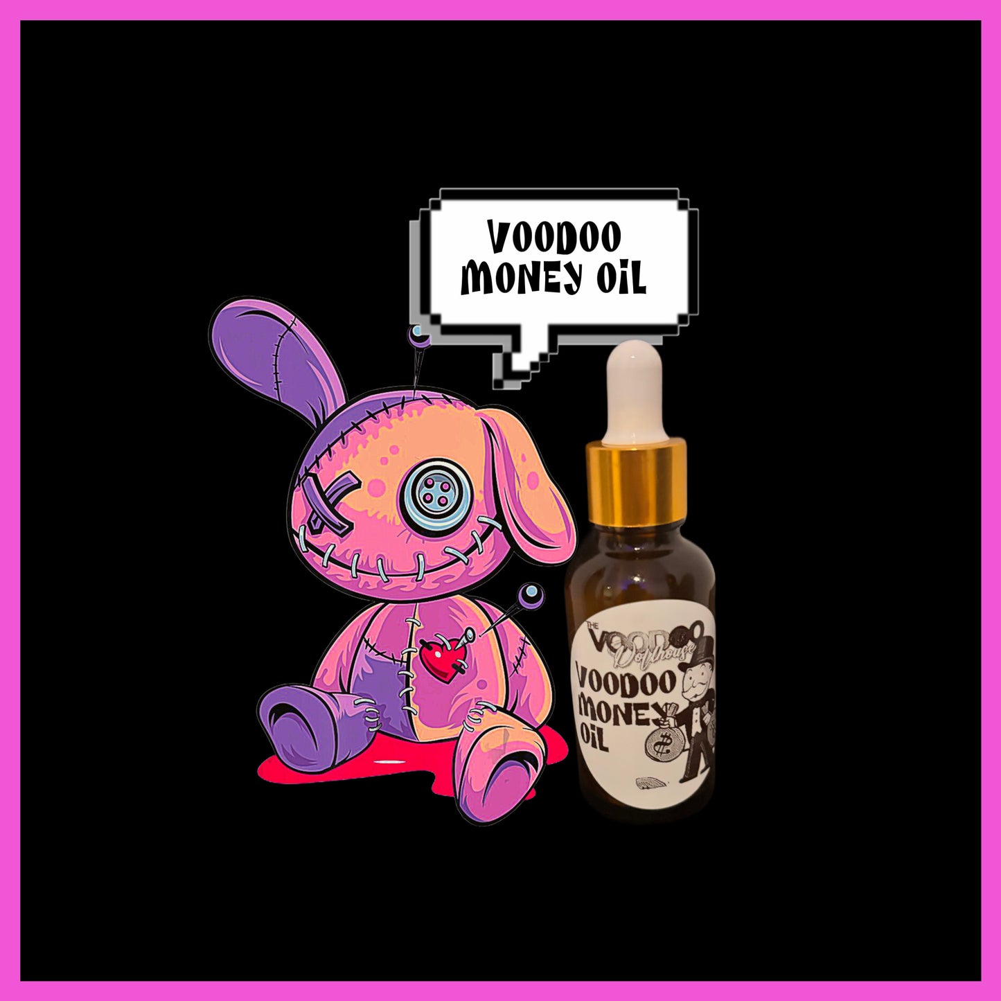 VOODOO MONEY OIL