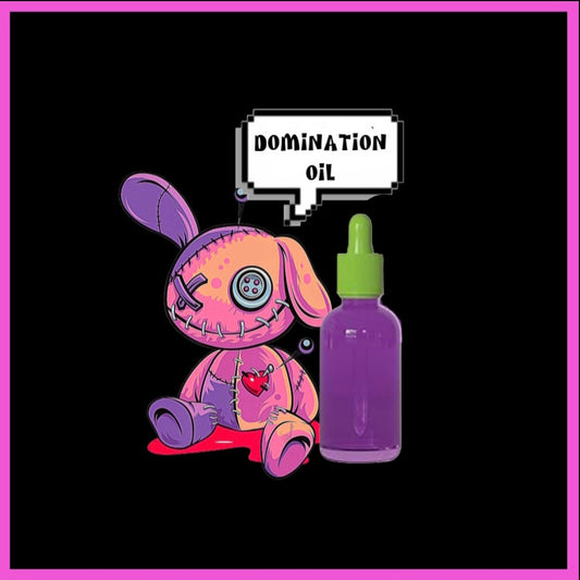 DOMINATION OIL